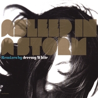 Jeremy White : Asleep in a Storm