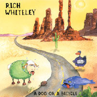 Rich Whiteley : A Dog or a Bicycle