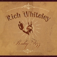 Rich Whiteley : Ruby Fizz
