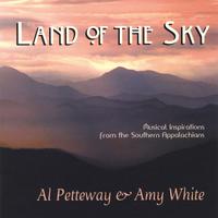 Al Petteway & Amy White : Land of the Sky