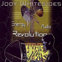 Jody Whitesides : E.nergy A.udio R.evolution