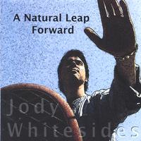 Jody Whitesides : A Natural Leap Forward