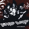 WHITE WOLF: LIVE IN GERMANY (European Import Release)