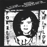 Forrest Whitlow : Love and Garbage