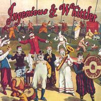 Ingenious Whittler : Ingenious and Whittler