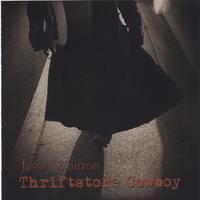 JASON WHITTON: Thriftstore Cowboy