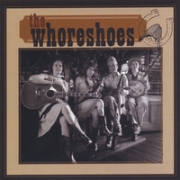 THE WHORESHOES: The Whoreshoes