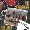 THE WHORESHOES: Get Lucky
