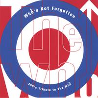 WHO TRIBUTE: Who's Not Forgotten, FDR's Tribute to the Who