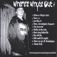 Whyte Out : Where's Whyte Out?