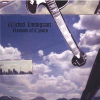 Wicked Immigrant : Reunion of Cynics