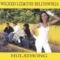 Wicked Liz & the Bellyswirls : Hulathong