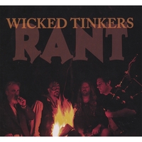 WICKED TINKERS: Rant