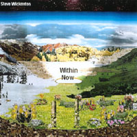 Steve Wickenton : Within Now