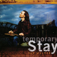 Pat Wictor : Temporary Stay