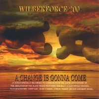 Wilberforce 200 : A Change Is Gonna Come