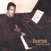 WIL BURNS: a need for poetry
