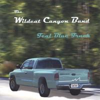 The Wildcat Canyon Band : Teal Blue Truck