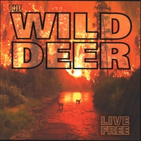 The Wild Deer : Live Free