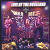 WILD DOGS: Live At The Roseland