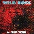 WILD DOGS: (Beyond) Reign Of Terror plus7 Bonus tracks