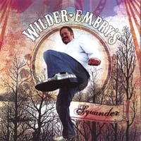 Wilder Embry's : Squander