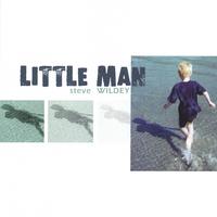 Steve Wildey : Little Man