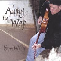 STEVE WILDEY: Along the Way