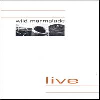 WILD MARMALADE: Live