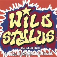 DJ Babu, DJ Rhettmatic & Fanatik : Wild Stylus