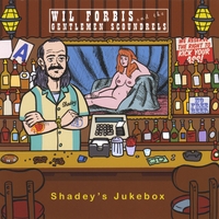 WIL FORBIS AND THE GENTLEMAN SCOUNDRELS: Shadey's Jukebox