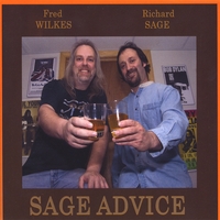 Fred Wilkes and Richard Sage : Sage Advice