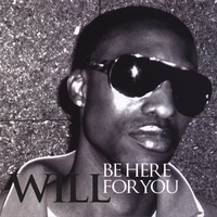 Will : Be Here For You