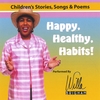 WILLA BRIGHAM: Healthy Happy Habits