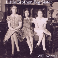 Will Adams : Little Brother, Big Sister