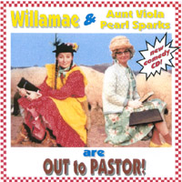 Willamae Dudd : Out to Pastor