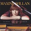 MAXINE WILLAN: Alone and Together