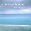 WILLIAM BOOKSTON: Piano Meditations
