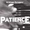 William Delaney: Patience