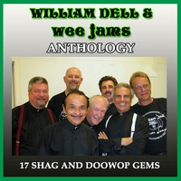 William Dell & The Wee Jams : Anthology