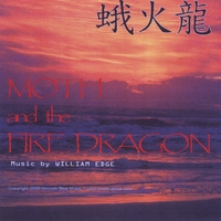 William Edge : Moth and the Fire Dragon