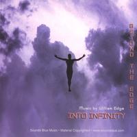 William Edge : Beyond the Edge:Into Infinity (Trilogy Part III)