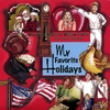 WILLIAM FOWLER: My Favorite Holidays