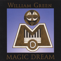 William Green : Magic Dream (DOWNLOAD ONLY!!)