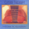 WILLIAM M. KUNSMAN: Guitar Therapy