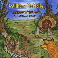 William McNally : Chickens 'n' Kittens: A Ragtime Coup