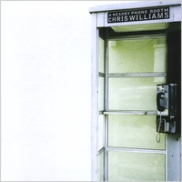 Chris Williams : A Nearby Phone Booth