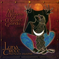 Ani Williams and Mazatl Galindo : Luna Trece