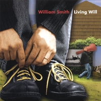 William Smith : Living Will