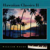 WILLIAM WOODS: Hawaiian Classics II